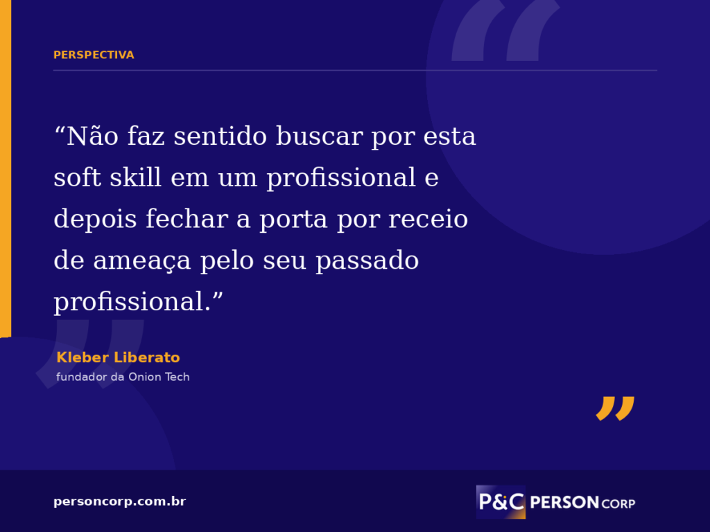 Citação de Kleber Liberato sobre preconceito com ex-empreendedores em processos seletivos